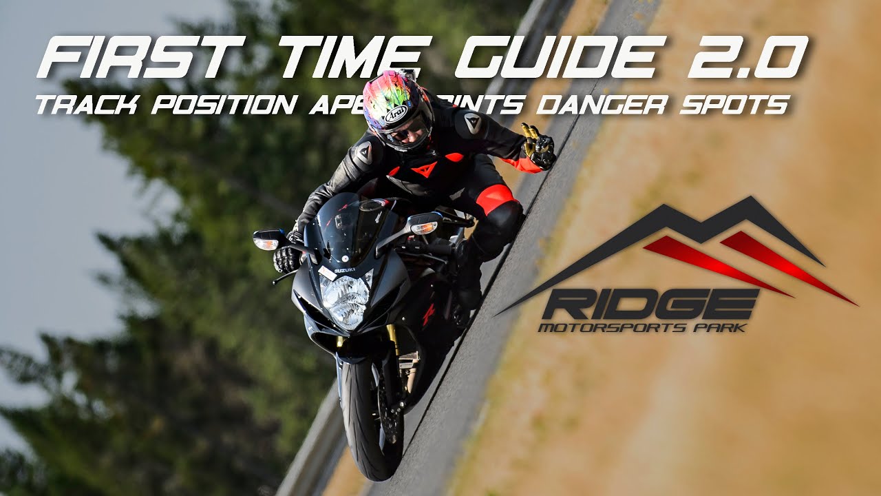 First Time Guide 2.0 - Motorcycle Trackday Ridge Motorsports Park
