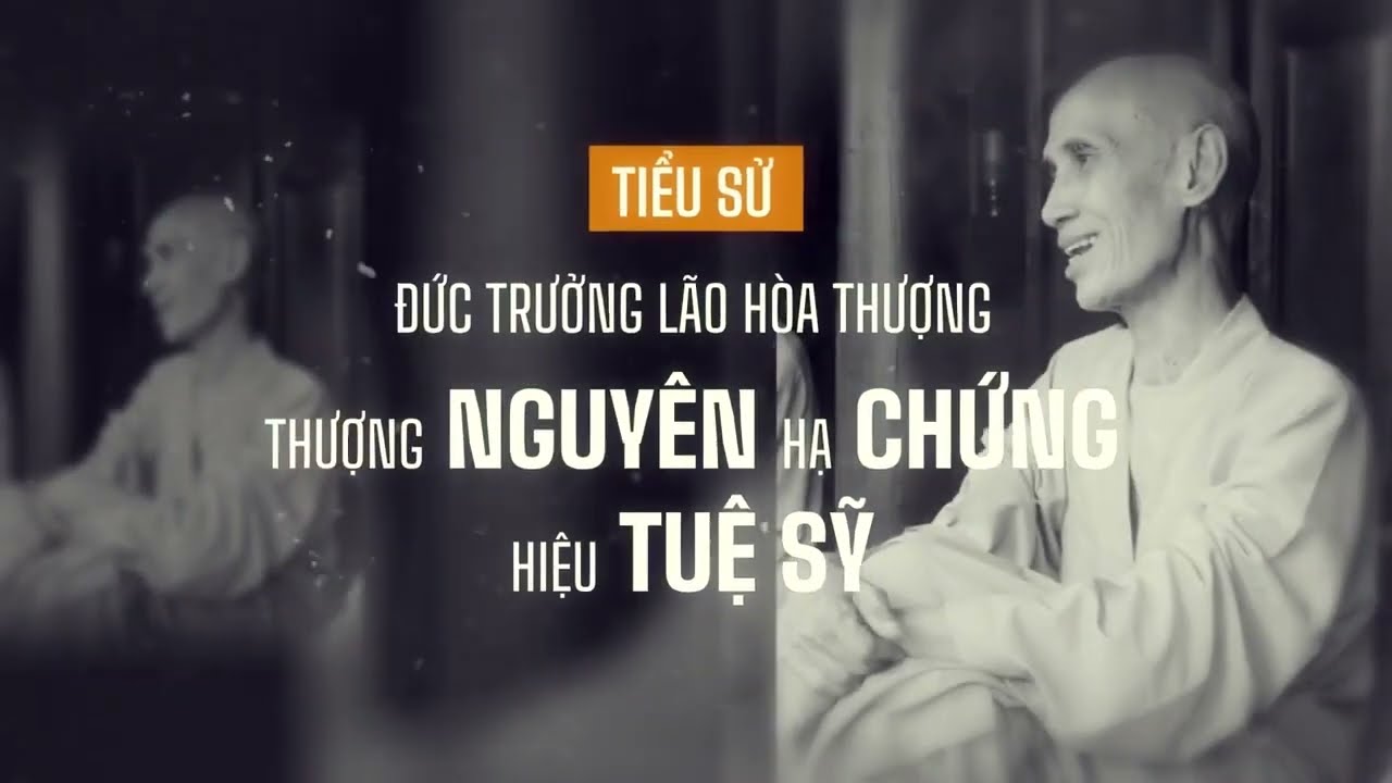 [TƯ LIỆU ĐẶC BIỆT] Tiểu sử Đức Trưởng Lão Hòa Thượng Ân Sư Thích Tuệ Sỹ