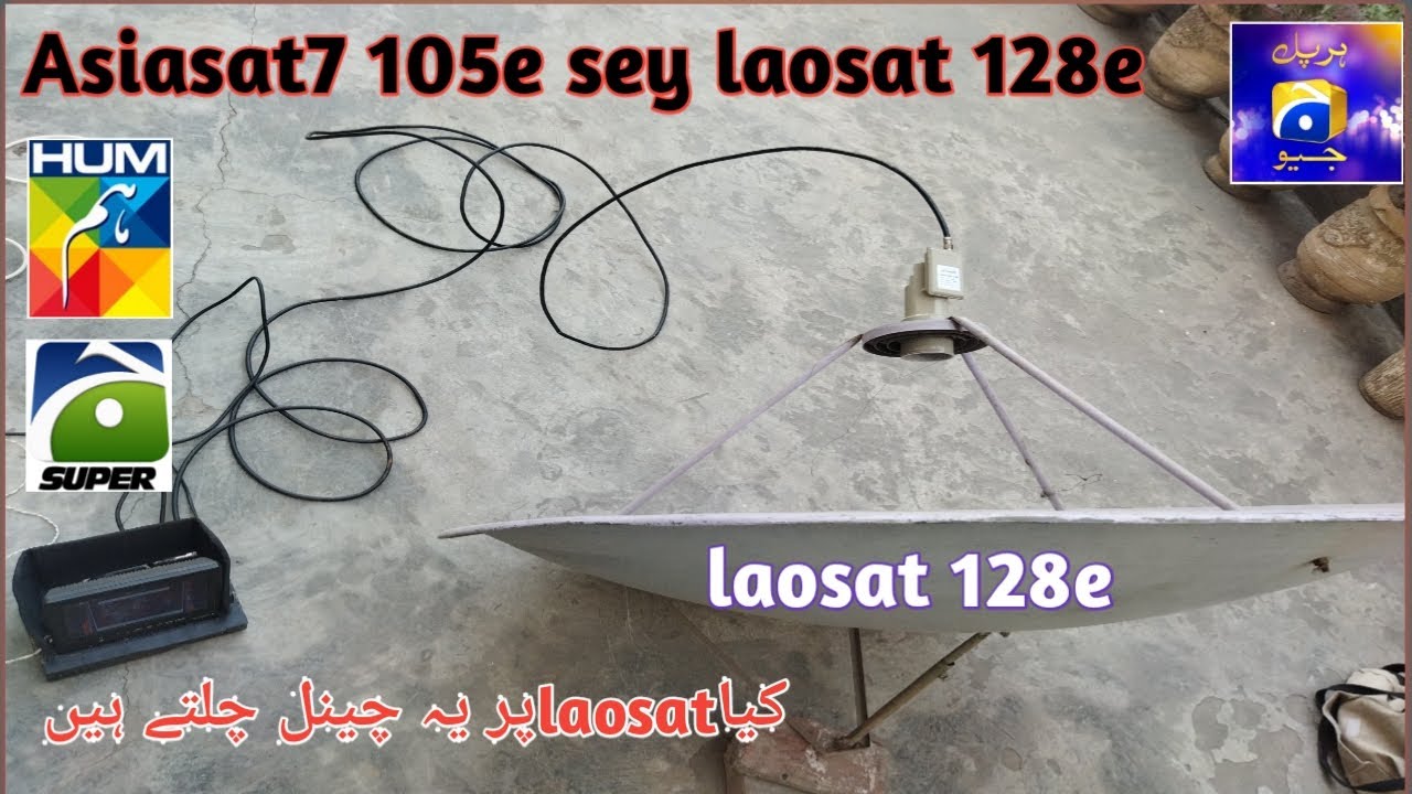 Laosat 128e setting on 4 Feet dish