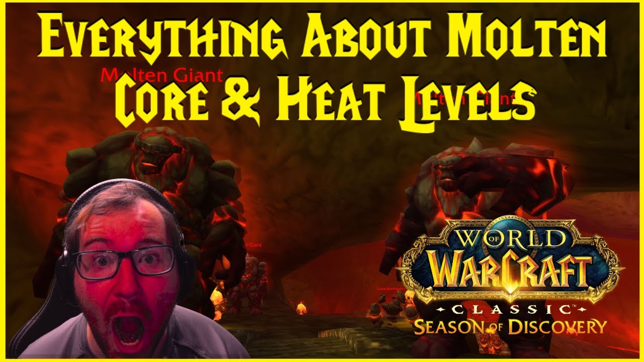Season of Discovery: Everything About Molten Core & Heat Levels