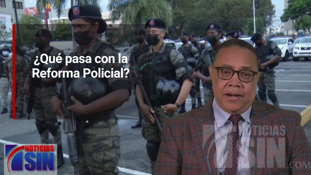 Dos Minutos: &iquest;Qu&eacute; pasa con la Reforma Policial?