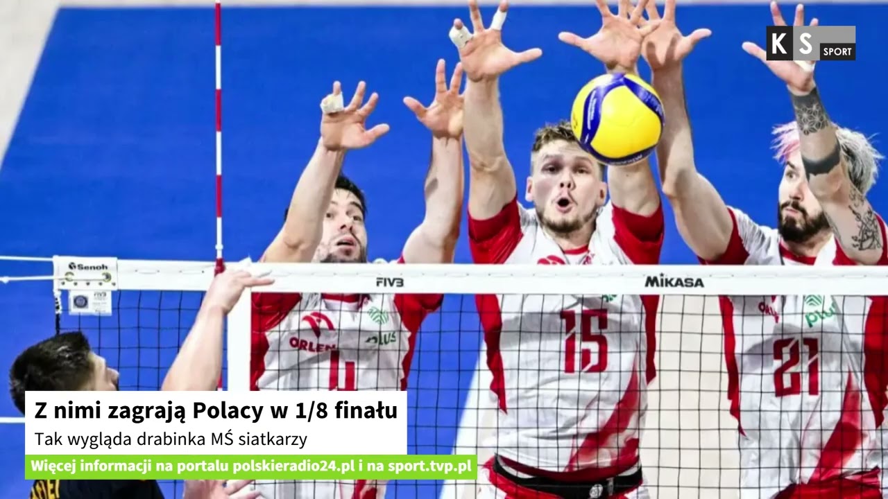 Z nimi zagrają Polacy w 1/8 finału. Tak wygląda drabinka MŚ siatkarzy [KS Sport]