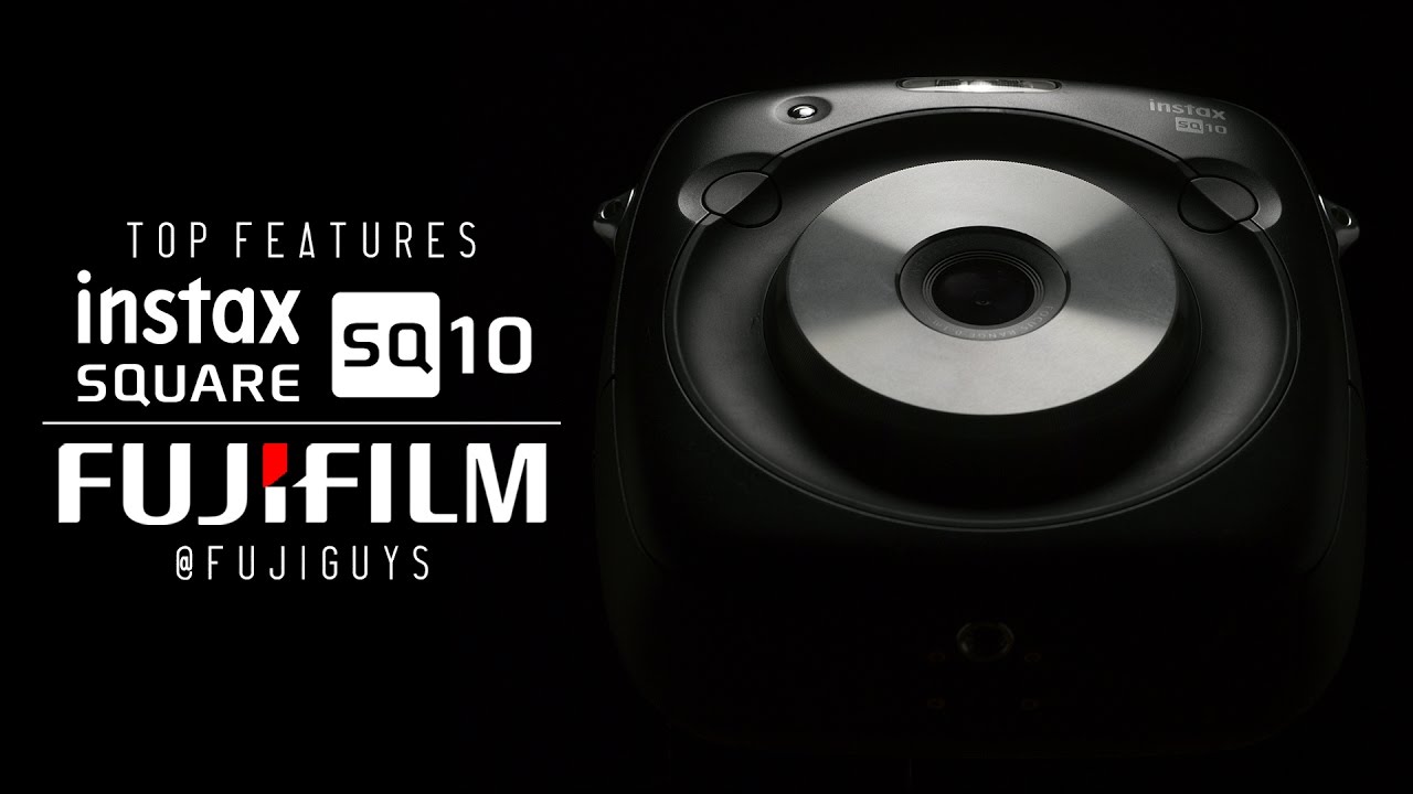 Fuji Guys - FUJIFILM Instax SQUARE SQ10 - Top Features