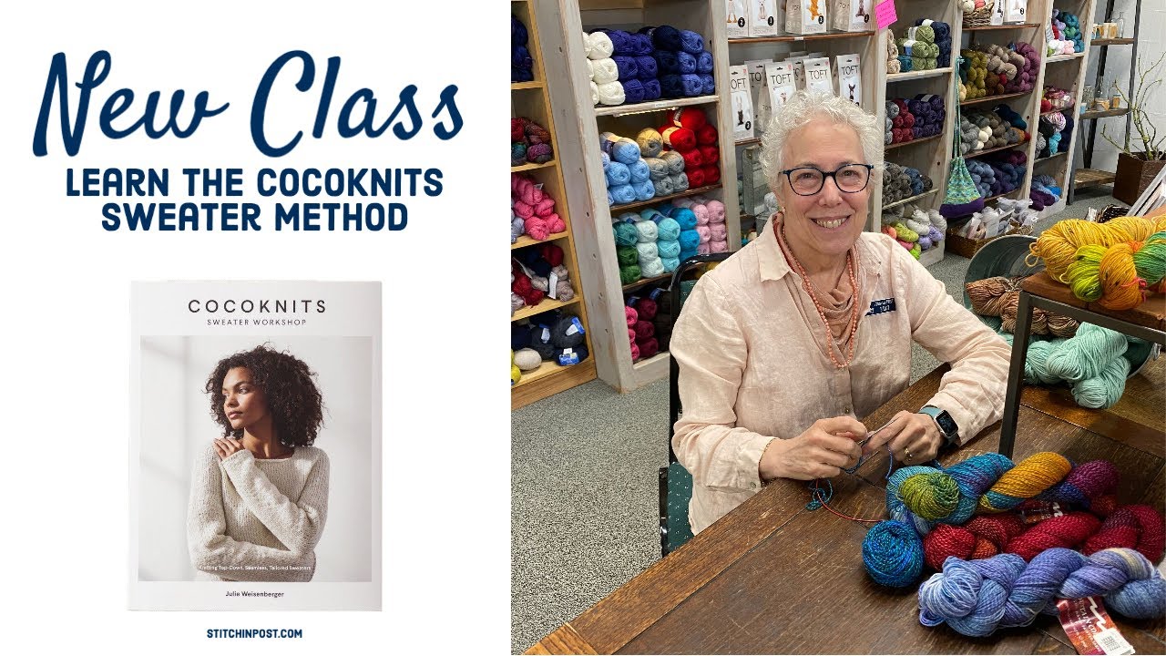 Cocoknits Sweater Workshop Class preview - Knitting with Nancy