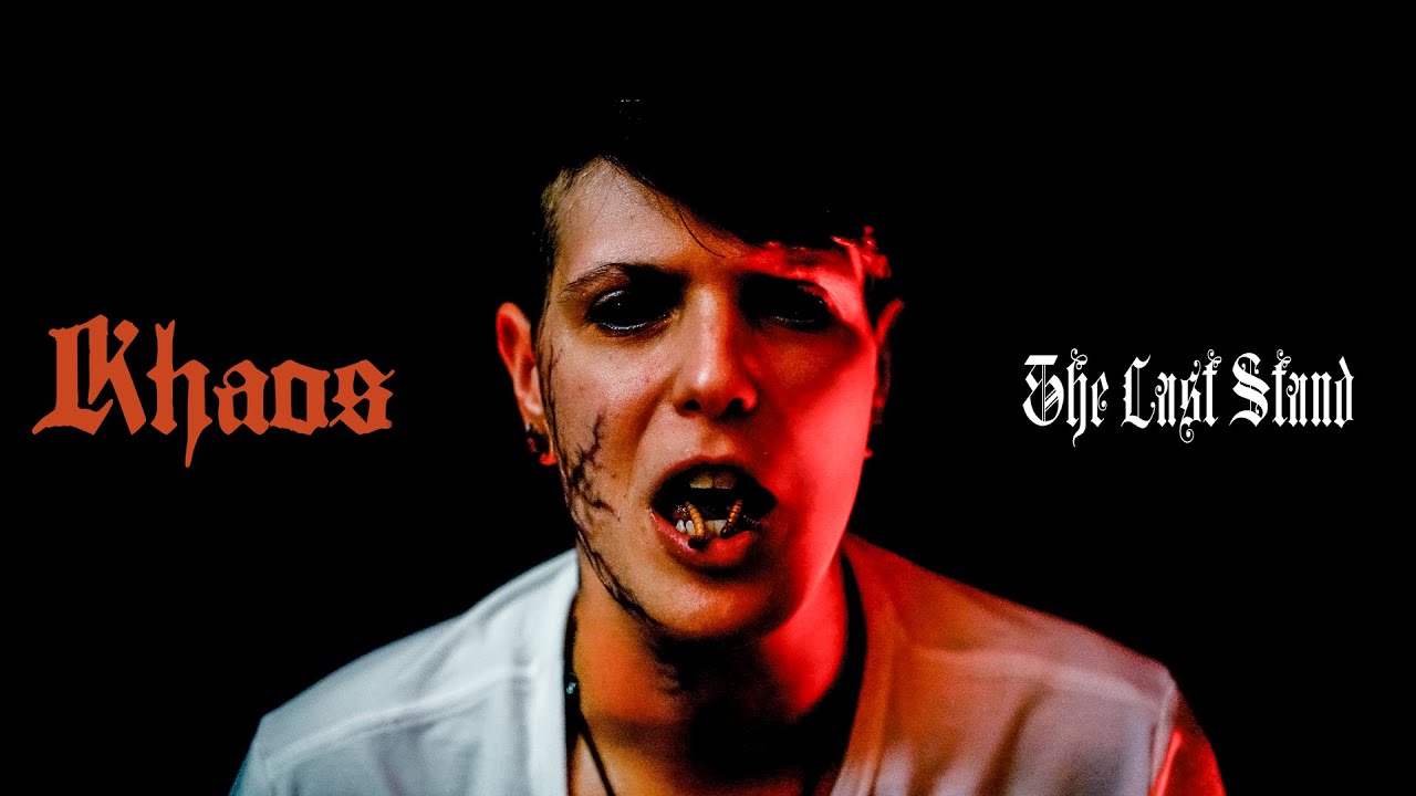 I Am Khaos - The Last Stand (Official Video)
