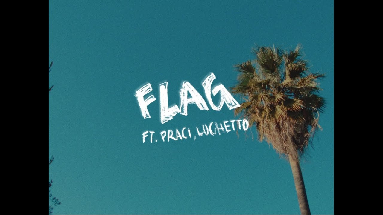 Sgribaz - Flag feat. PRACI, Luchetto (Visual Video)