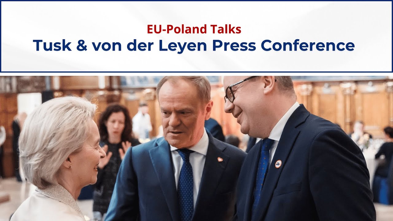 Tusk & von der Leyen Press Conference | EU-Poland Talks