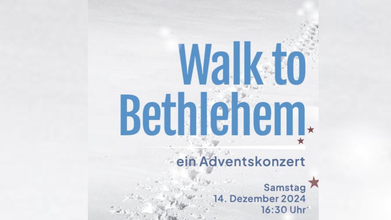 Adventskonzert „Walk to Bethlehem“ aus der Gemeinde Hamburg-Eppendorf am 14.12.