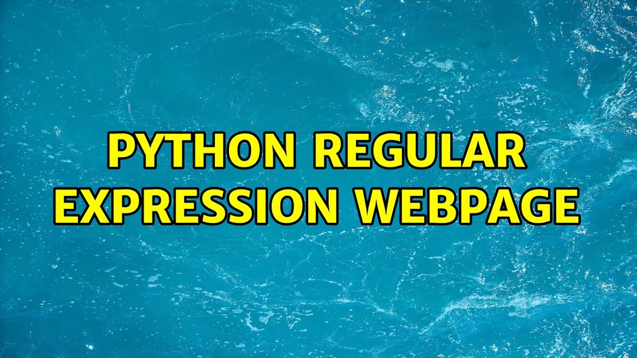 Python Regular Expression Webpage