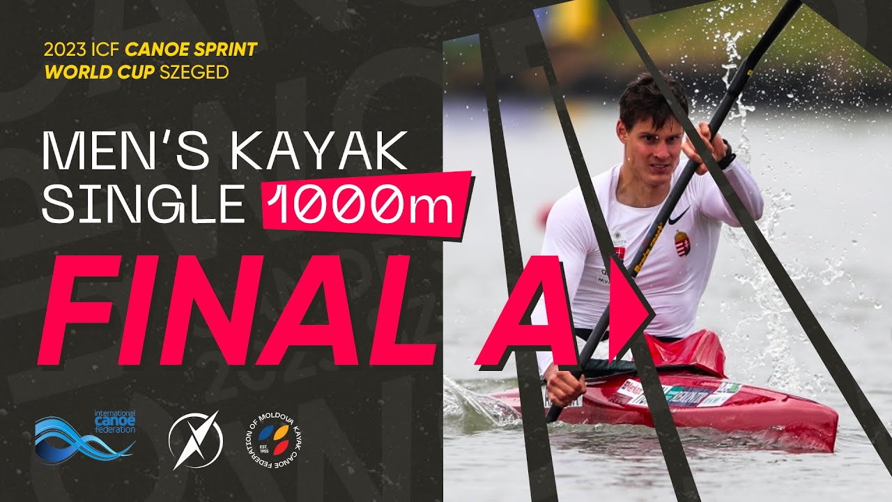 K1 MEN FINAL A 1000m | 2023 ICF CANOE SPRINT WORLD CUP SZEGED