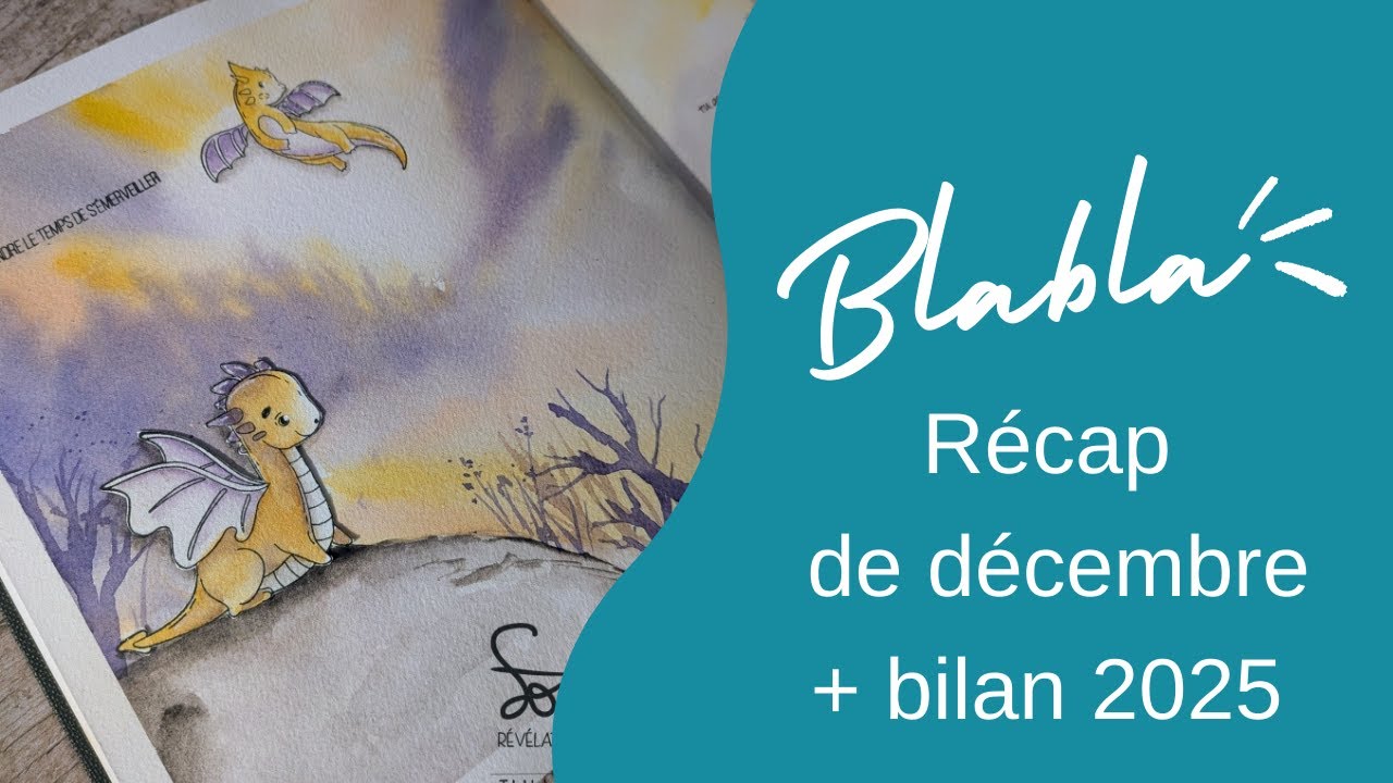 BLA BLA RÉCAP DE DÉCEMBRE + BILAN 2025