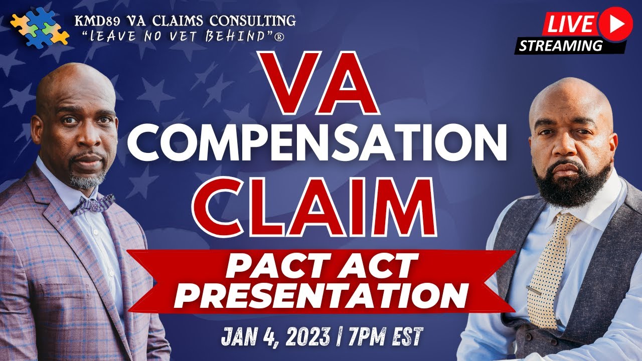 #va  Compensation Claim Live Q & A - #PACTAct Presentation