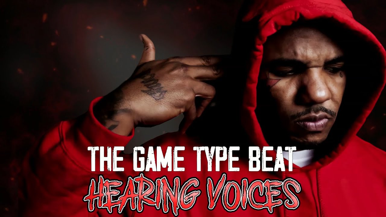 The Game Type Beat - Hearing Voices