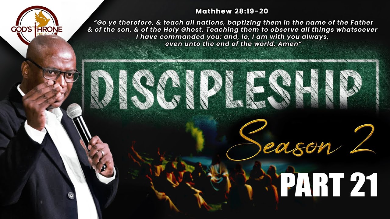 DISCIPLESHIP SEASON 3 PART 3 | Dr D Lamola