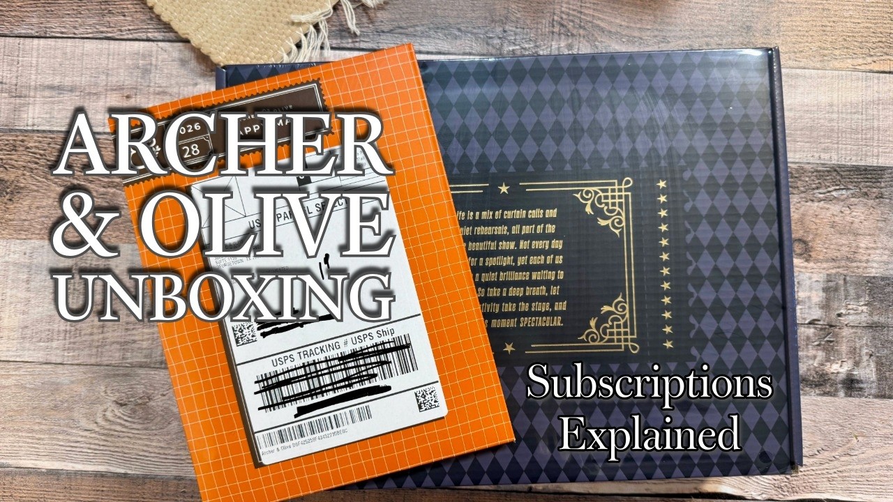 Archer & Olive March 2026 Quarterly and April 2026 Kit Club Unboxing and Subscriptions Explained