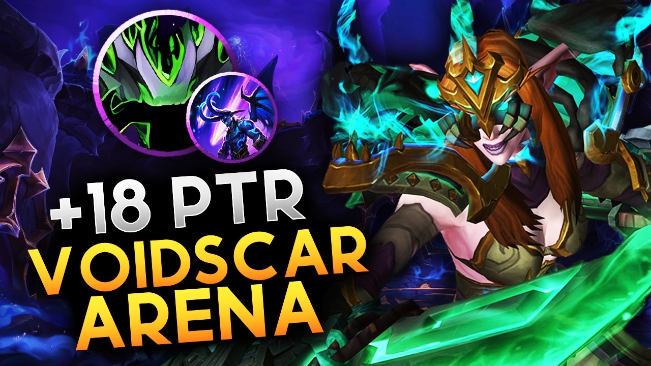 Voidscar Arena +18 | Annihilator VDH | Midnight Season 2 PTR