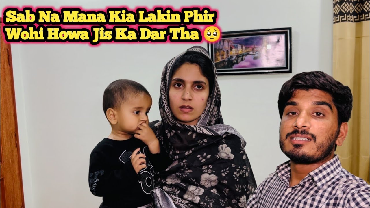 Sab Na Mana Kia Lakin Phir Wohi Howa Jis Ka Dar Tha 🥺| Sara Khurcha Zaya Ho Gia 😑