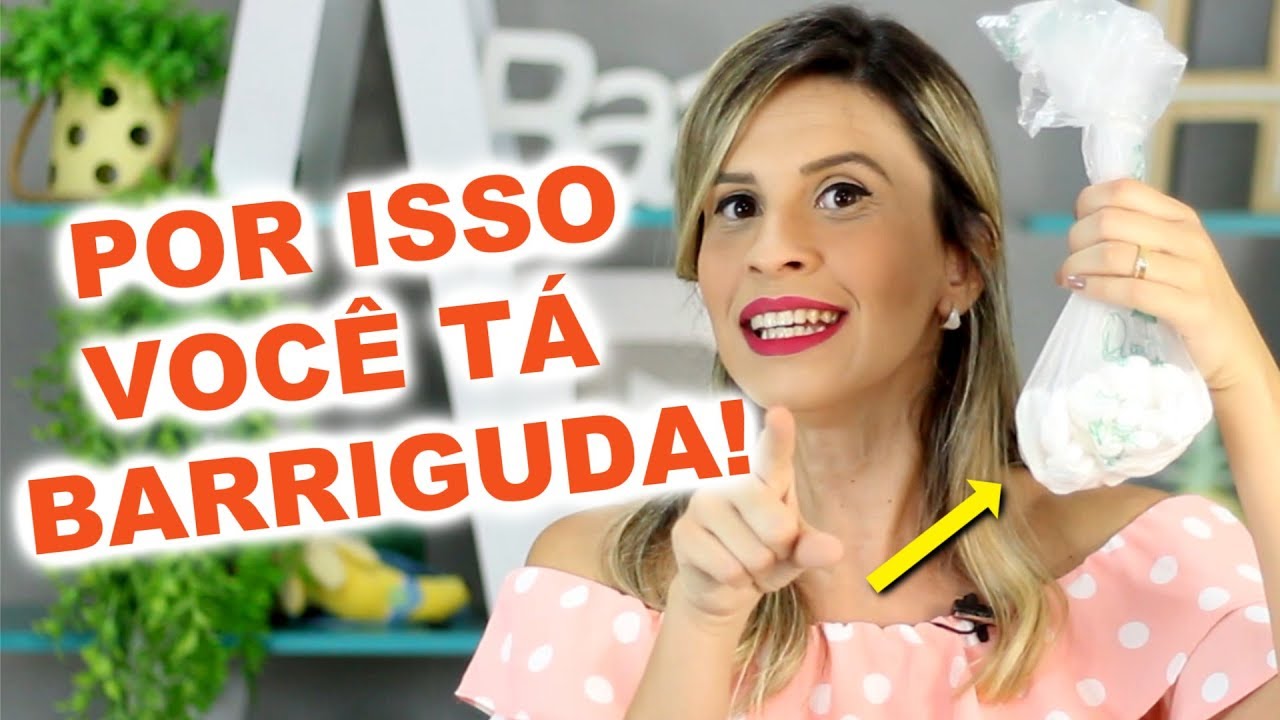 Fazer isso te deixa Barriguda!