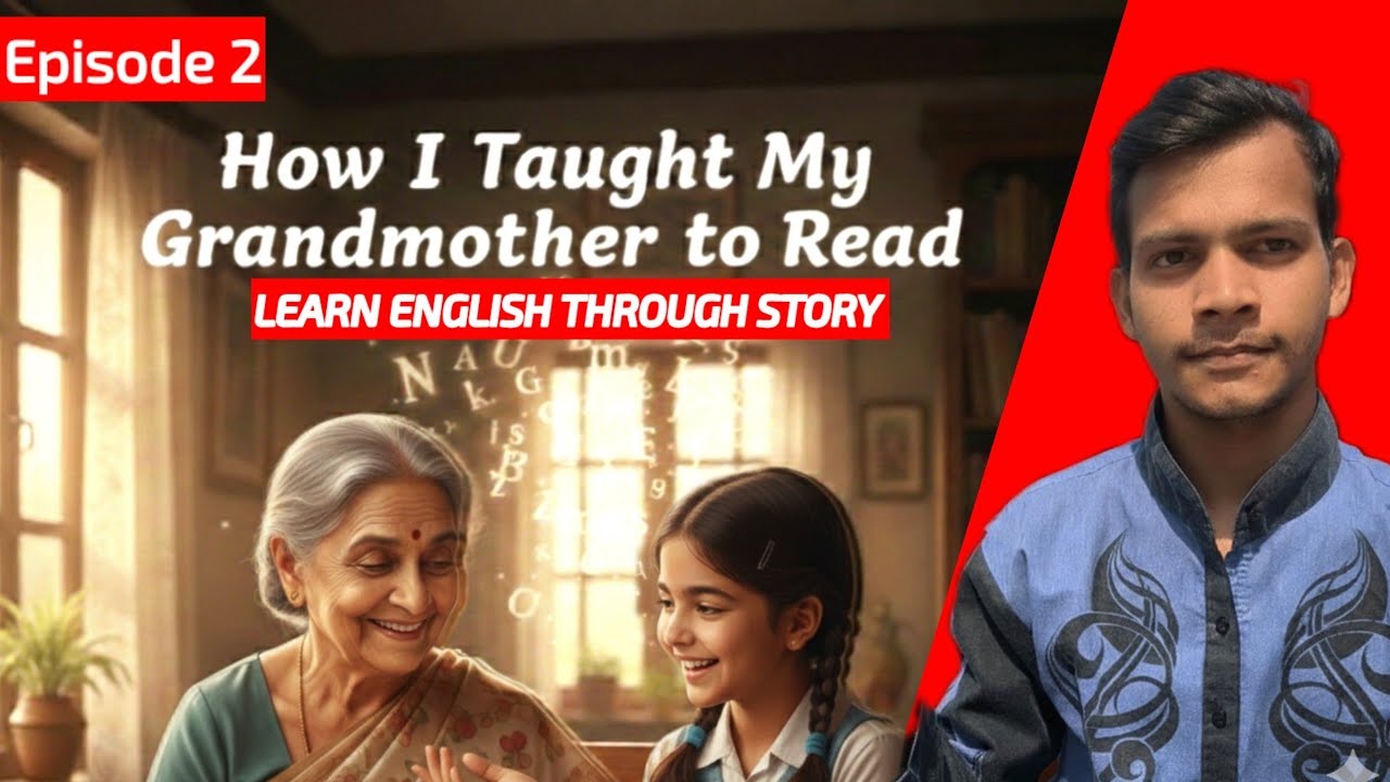 Learn English Through Story | I Taught My Grandmother to Read (Episode 2)