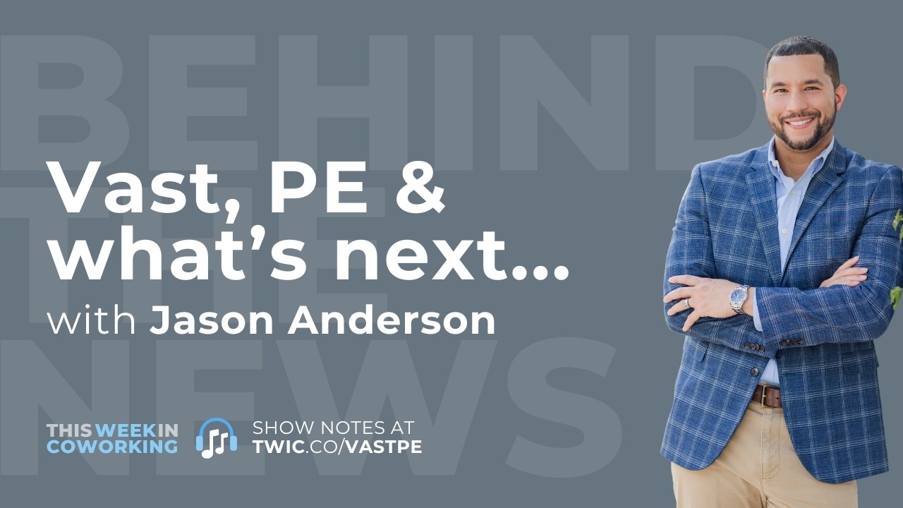 Behind the news: Vast, PE and what's next... with Jason Anderson