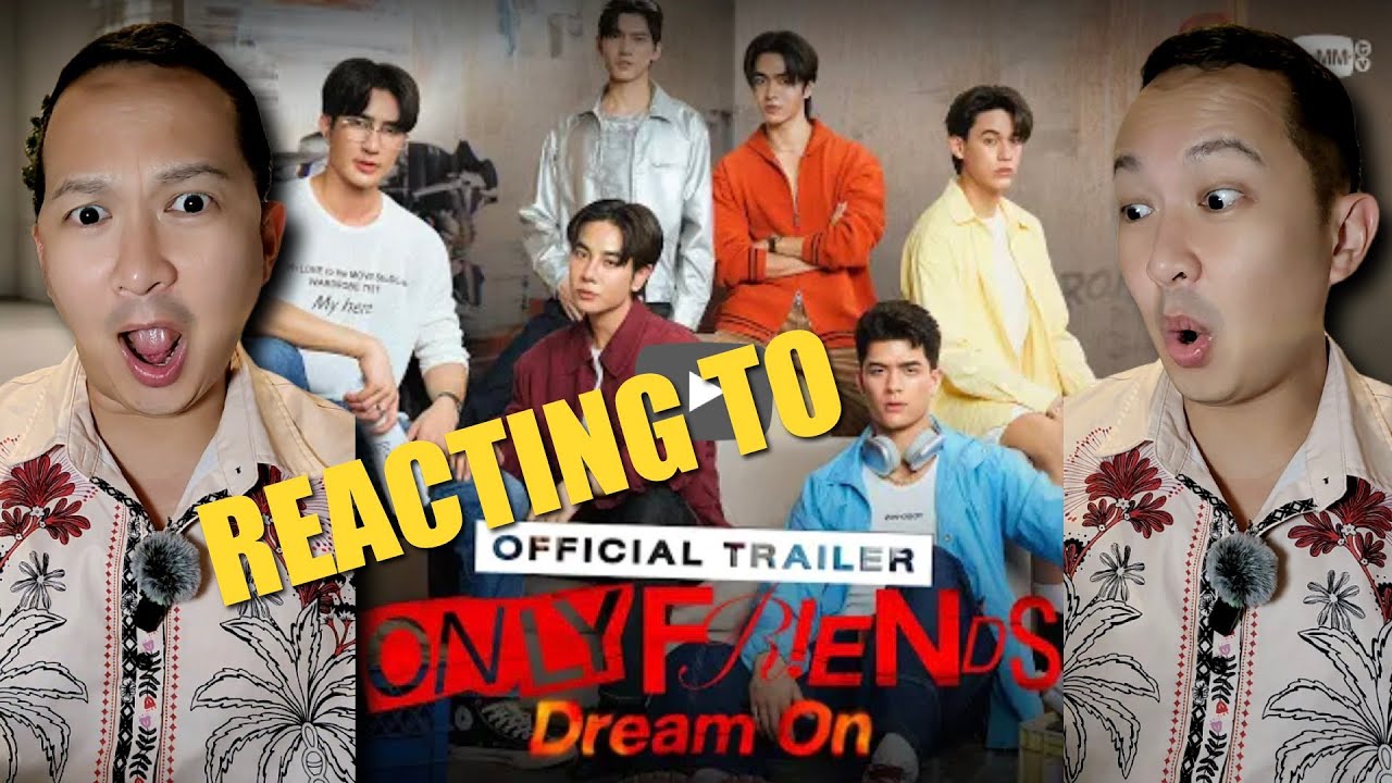 ONLY FRIENDS DREAM ON TRAILER REACTION