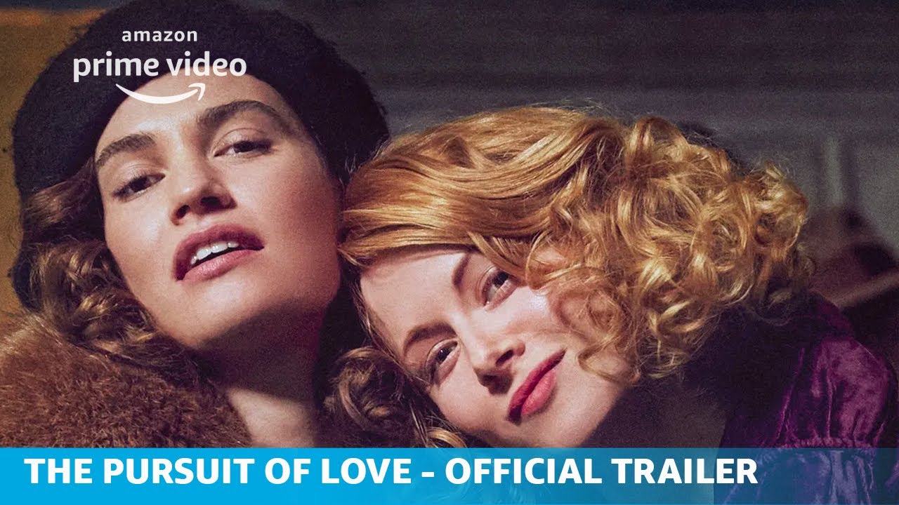 The Pursuit of Love | Official Trailer | Amazon Originals