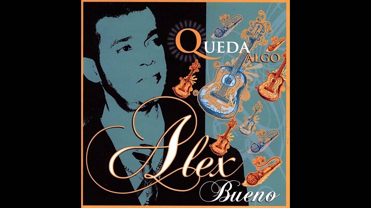A Buscar Que - Alex Bueno