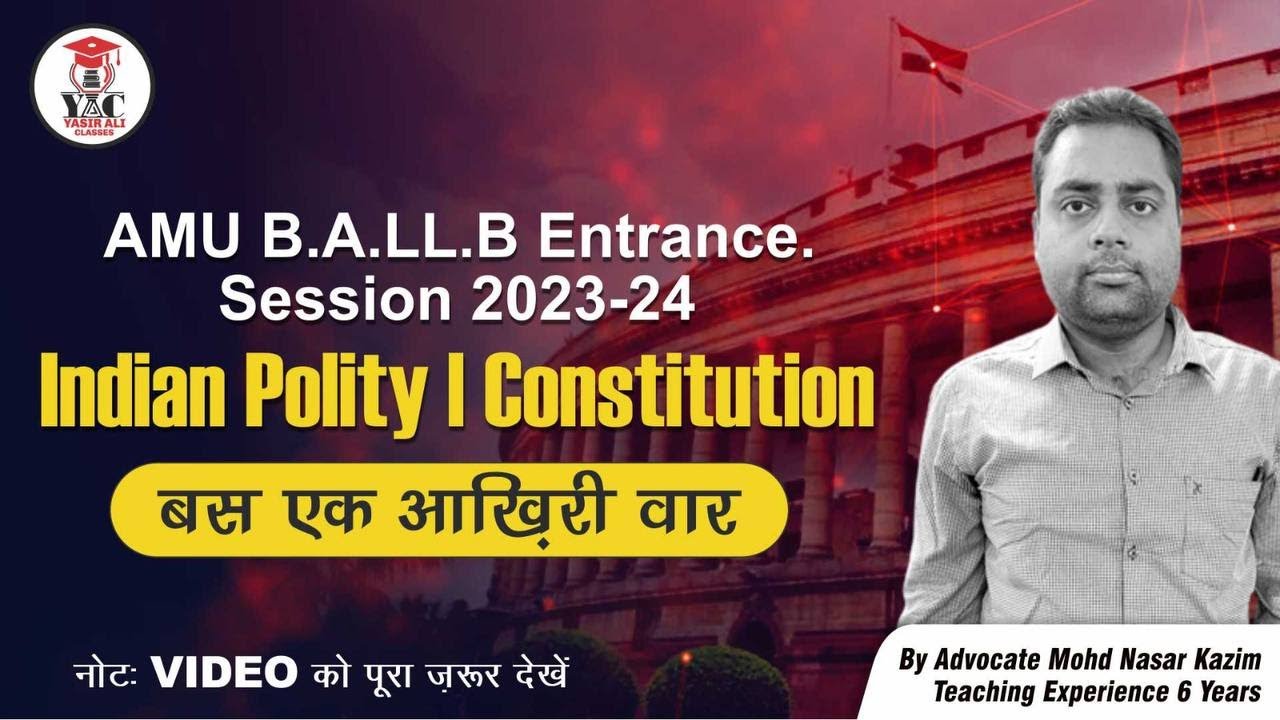 Important points about Polity | Constitution | One Shot Video |  AMU B.ALL.B Entrance | 23-24