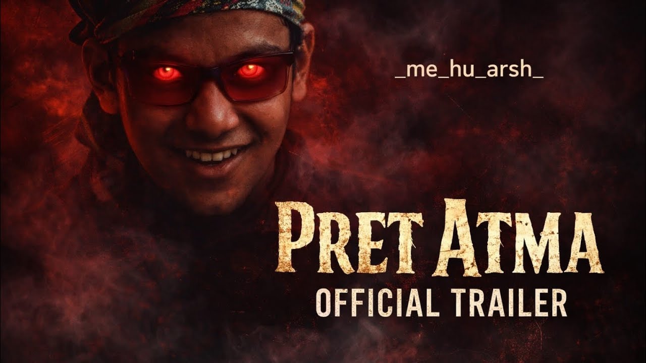 Pret Atma official, release on 5 February Directed by arsh