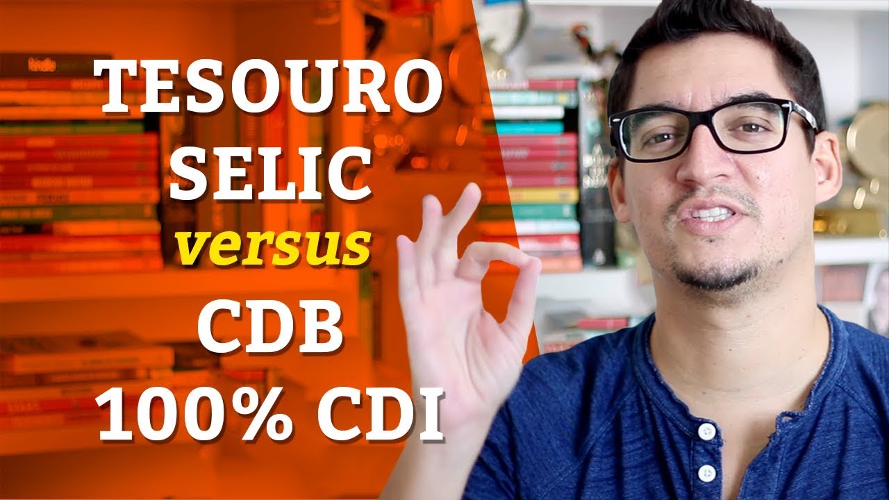 Tesouro Selic x CDB 100% do CDI: Qual Rende Mais?