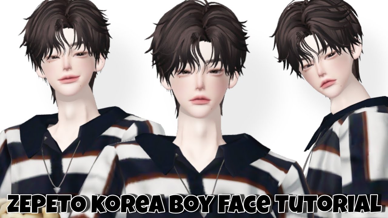 Zepeto : Korea boy face ep.37 สอนโมหน้าผู้ชายเกาหลี Tutorial face zepeto