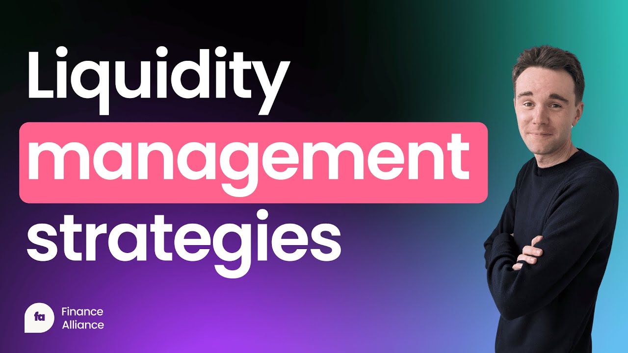 12 PROVEN strategies for liquidity management