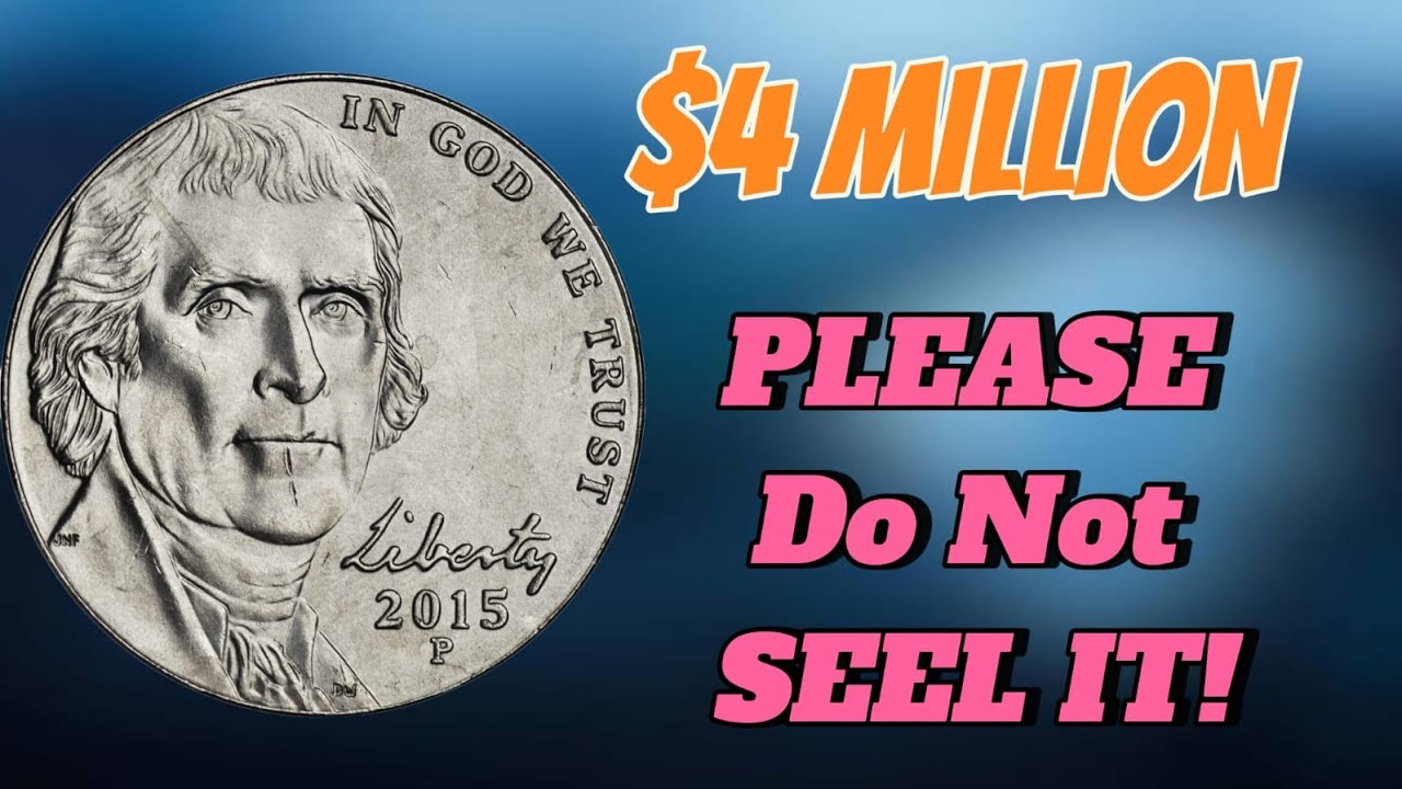 Rare 2015 Nickel Worth BIG MONEY Valuable Five Cent Coin to Look For