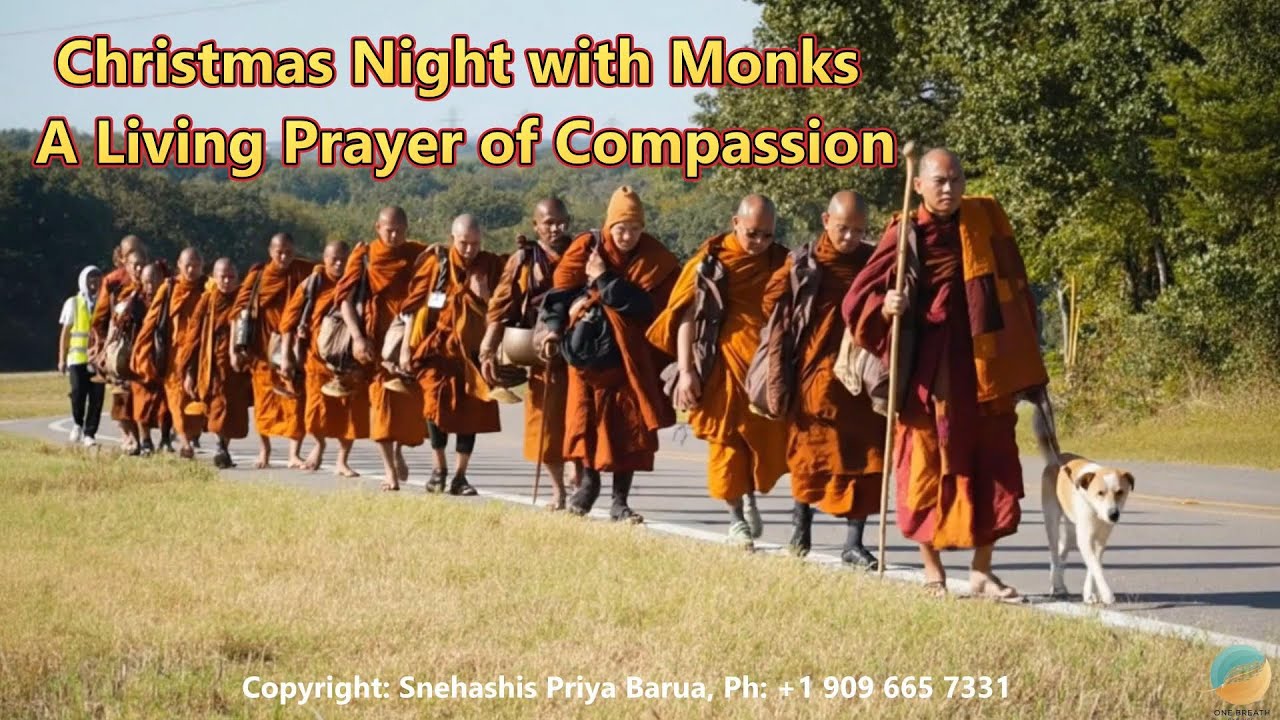 Walk for Peace | Christmas Night with Monks &mdash; A Living Prayer of Compassion