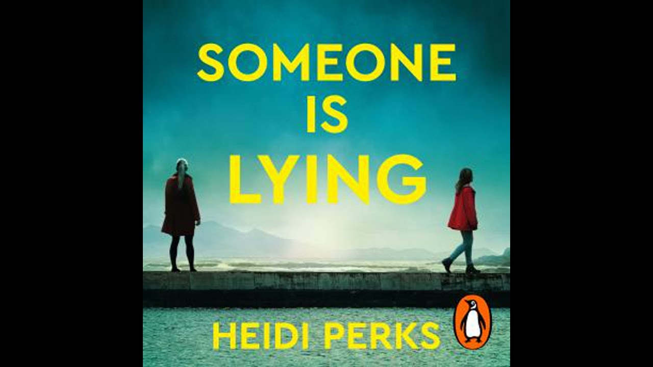 Someone is Lying - Heidi Perks