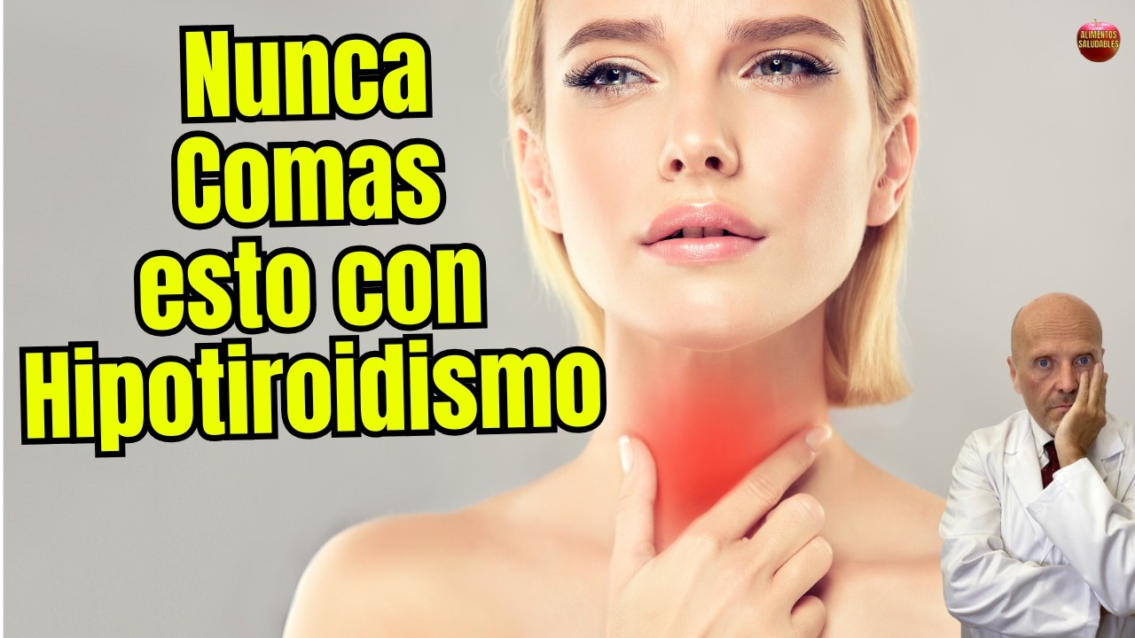 ⚠️🦋 ALIMENTOS PROHIBIDOS EN PERSONAS CON HIPOTIROIDISMO (CONSEJOS PARA UNA DIETA)⚠️🦋
