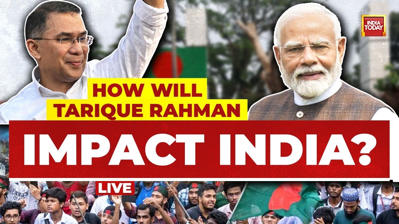Bangladesh News LIVE | How Will Tarique Rahman Realign Relations With India? |  Bangladesh Elections