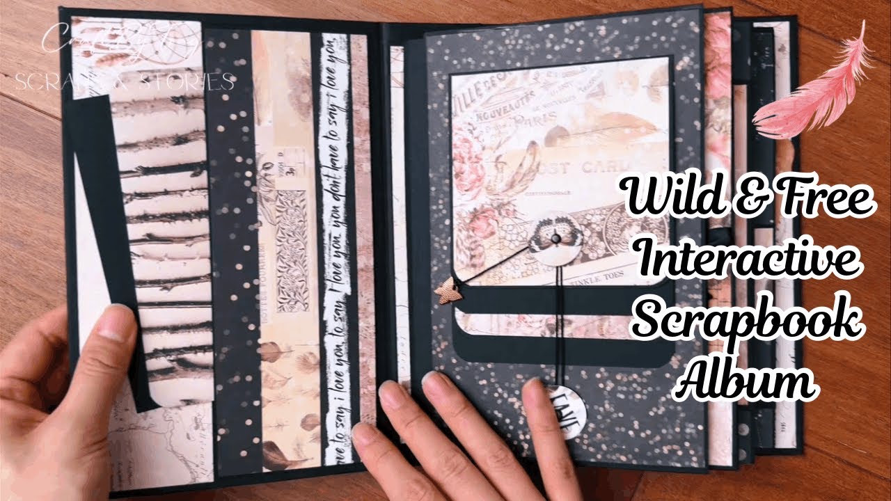 Handmade Interactive Scrapbook Album Flip Through | Wild & Free