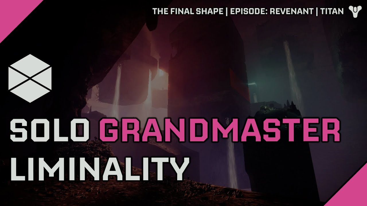 Destiny 2 | Solo Grandmaster Liminality on Titan | Episode: Revenant