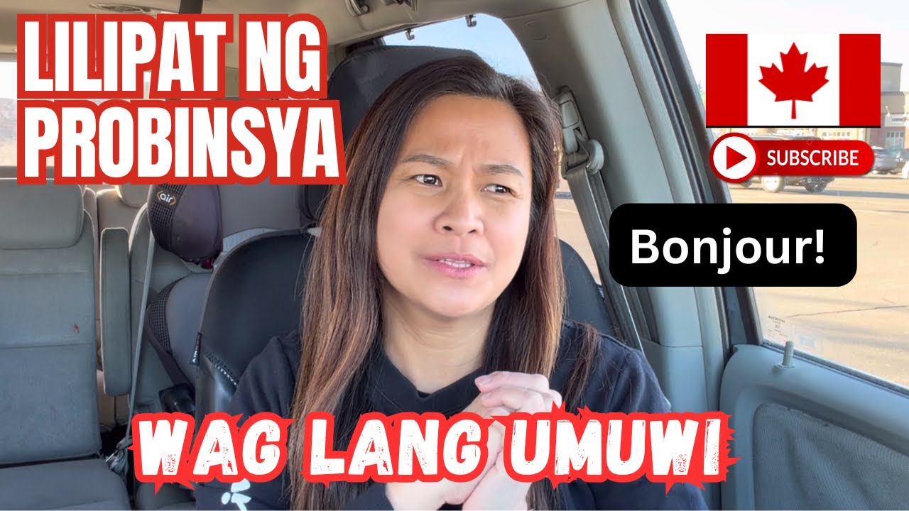 LIPAT PROBINSYA NA LANG V141 BUHAY CANADA PINOY CANADA