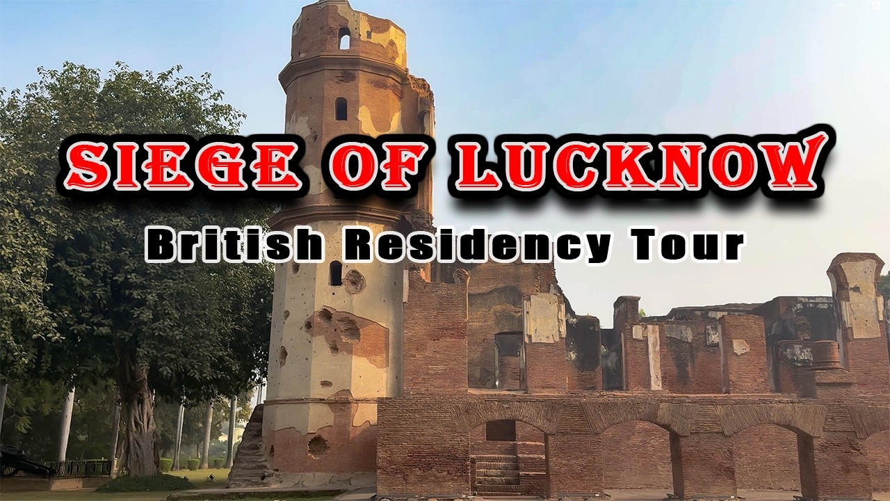 Exploring The British Residency Lucknow