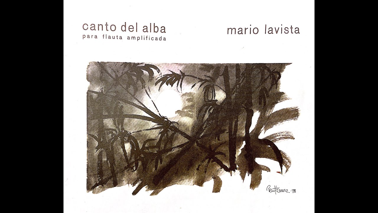Mario Lavista - canto del alba para flauta amplificada (1979)
