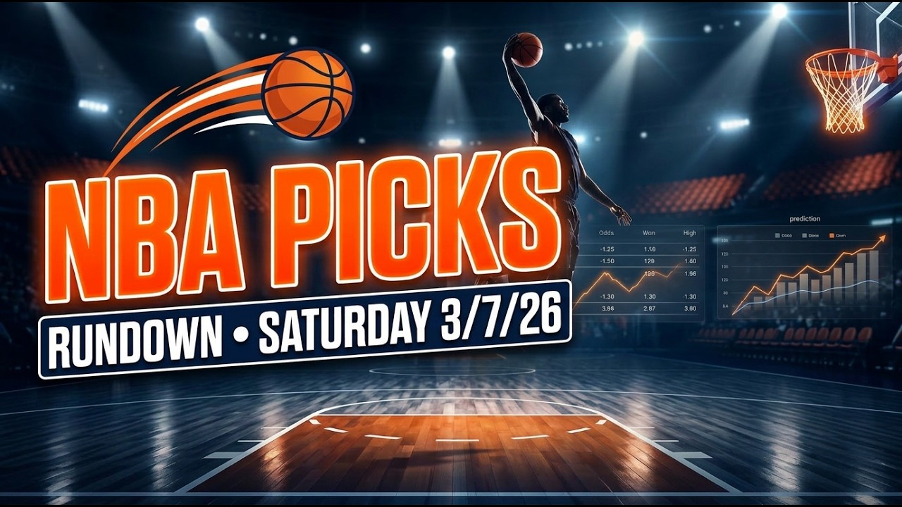 NBA Picks: Saturday - 3/7/26 – Expert NBA Pick Rundown l Kurt's Best Bets, Picks & Predictions
