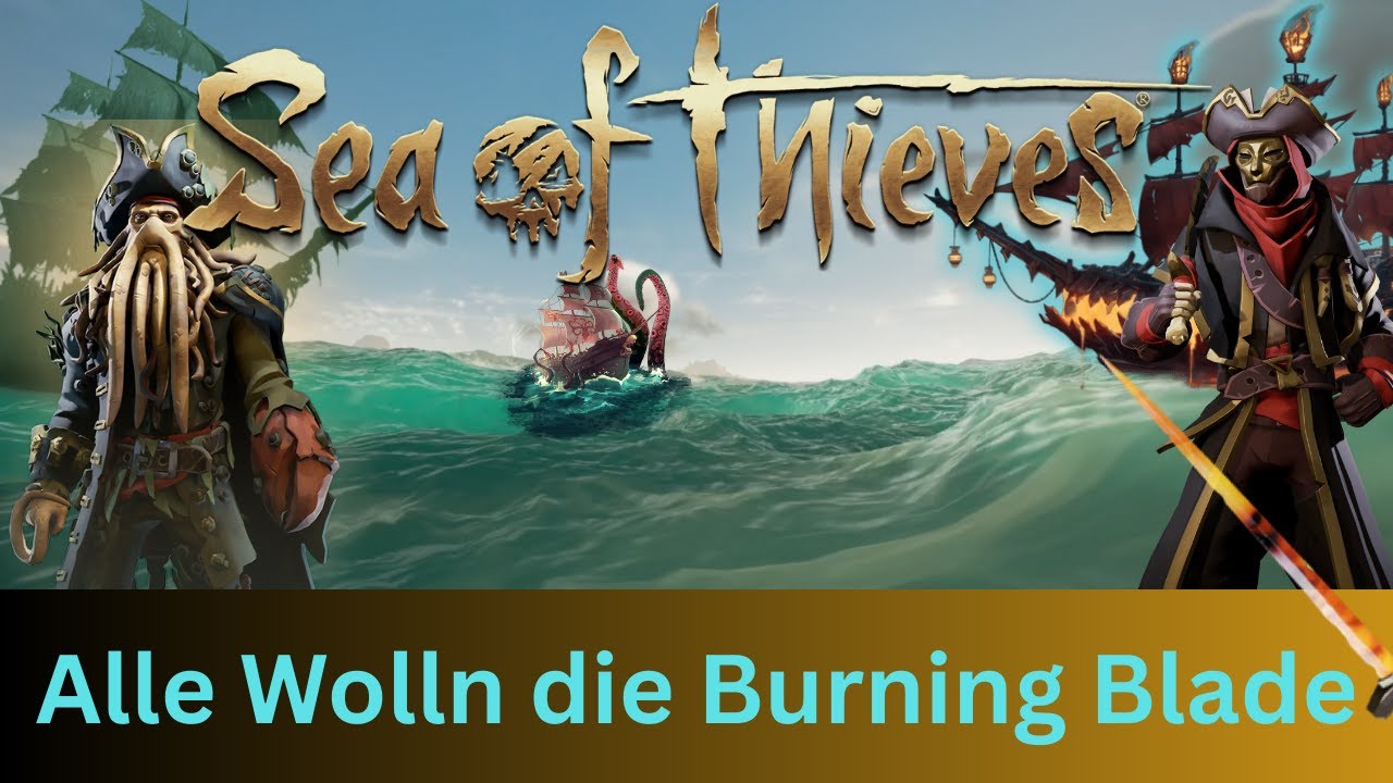 Wir Klauen die Burning Blade !