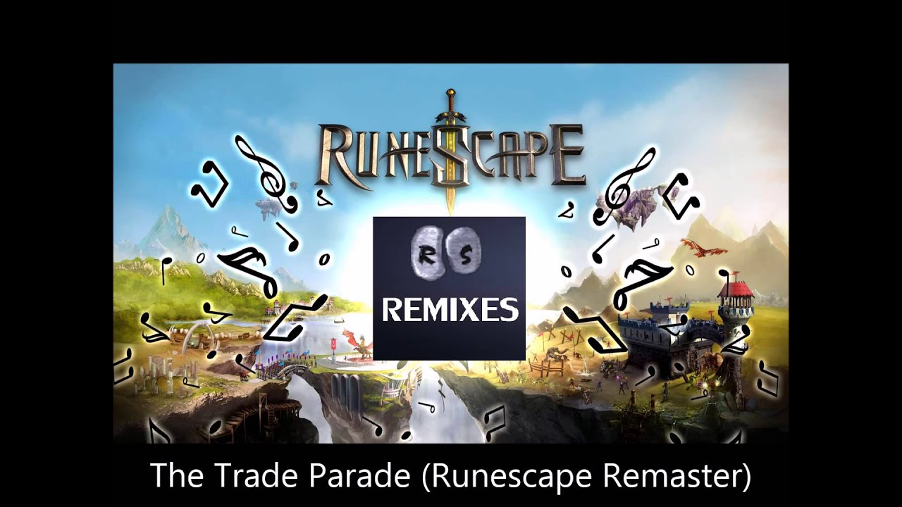Lachie - The Trade Parade (Runescape Remaster)