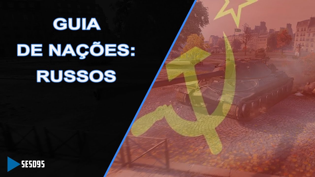 Guia de Nações: Russos | World of Tanks [PT-BR]