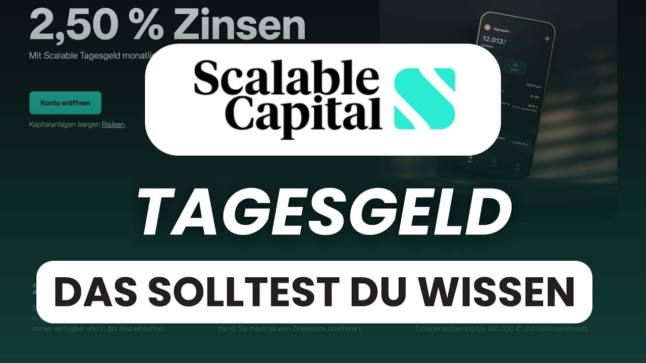 Scalable Capital Tagesgeldkonto - Das solltest du als Kunde wissen!