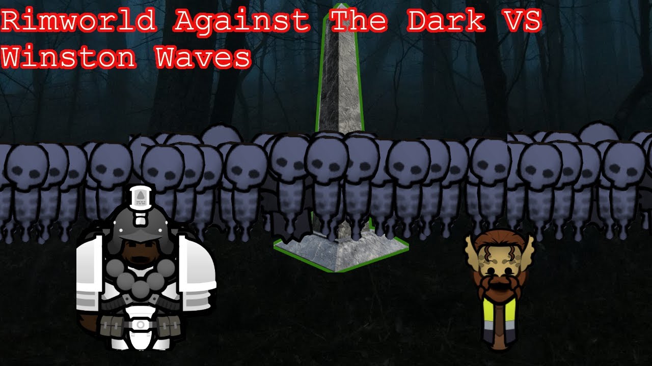WE SUMMONED SOMETHING WE CAN'T KILL! RIMWORLD: AGAINST THE DARK VS WINSTON WAVES #rimworld #gaming
