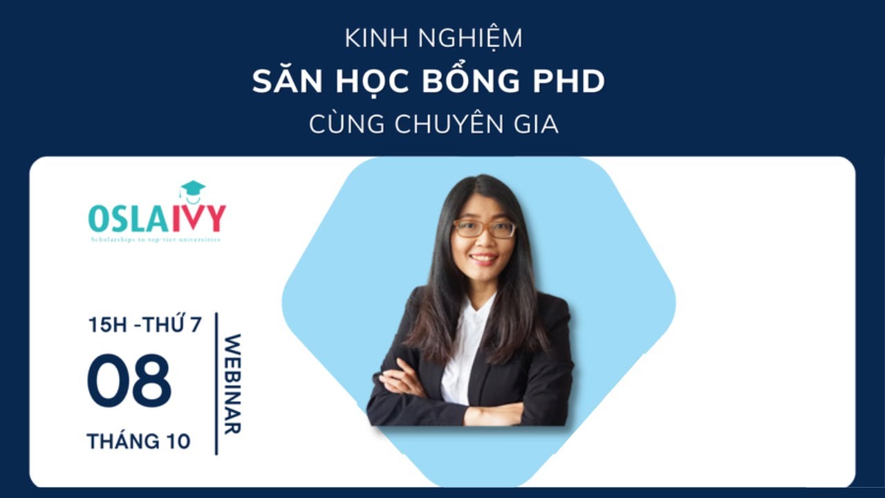 Webinar: Kinh nghiệm săn học bổng PHD cùng chuyên gia