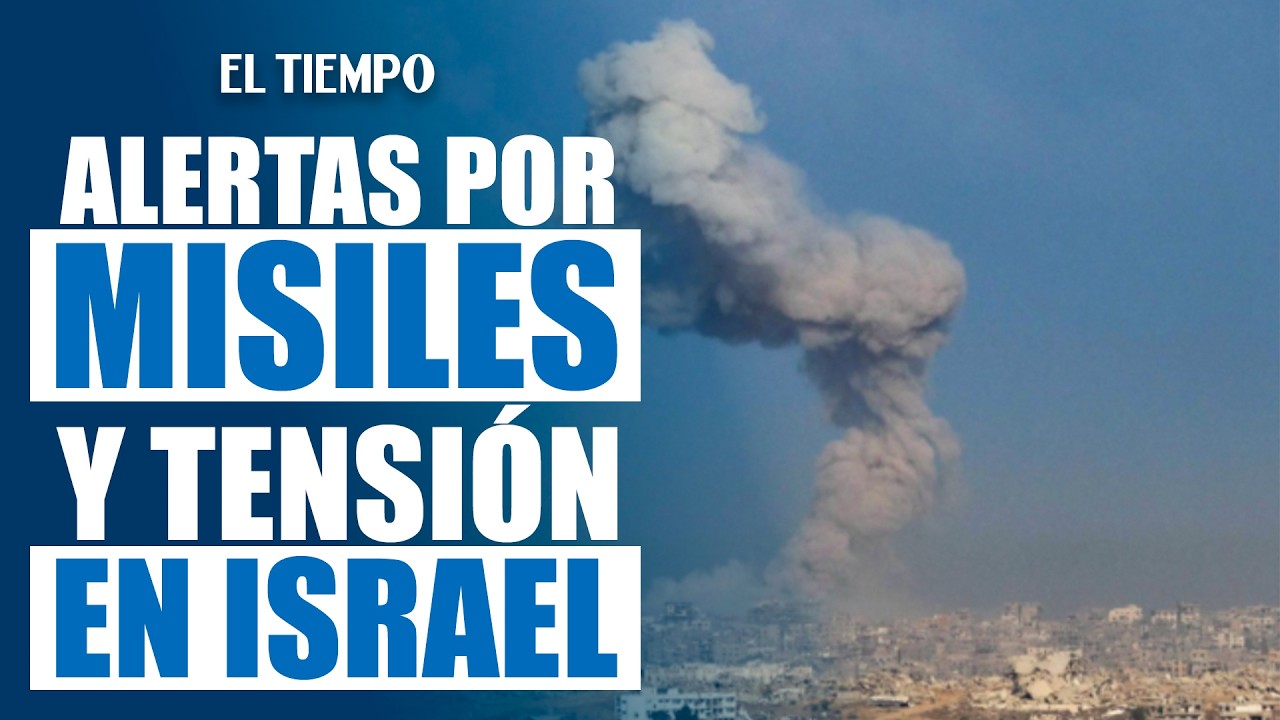 Israel reporta alarmas por misiles de Irán y analiza posible escalada con Hezbolá | EL TIEMPO